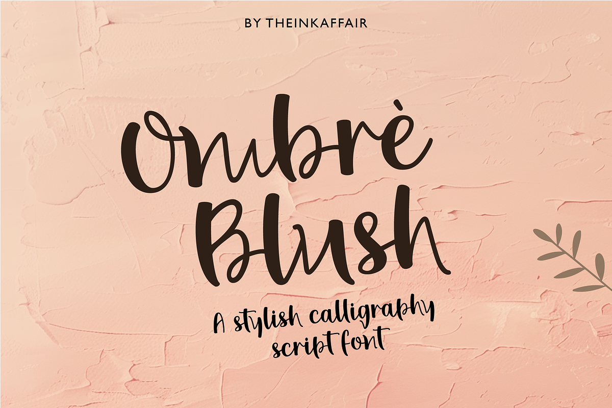 Ombre Blush Script Font, a Script Font by theinkaffair (Photo 1 of 8)