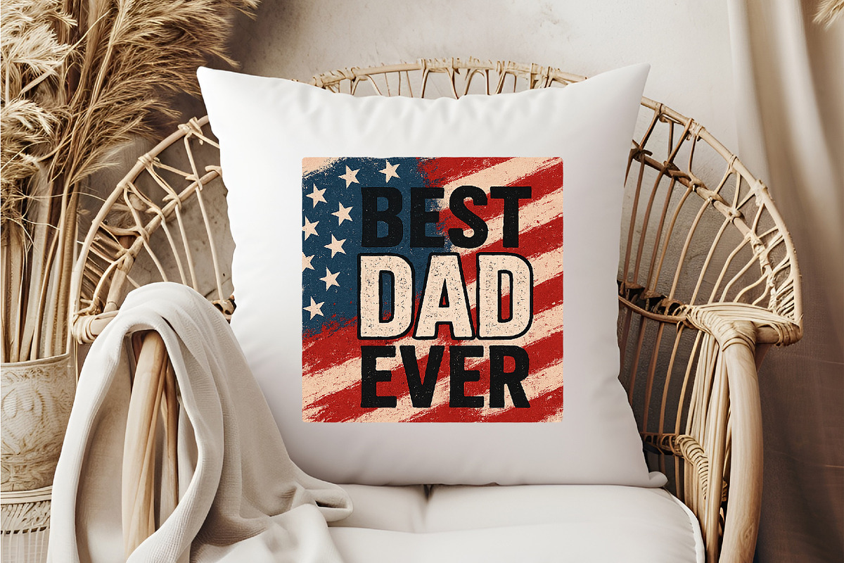 Patriotic Best Dad Ever Sublimation, an Illustration by DreamCafeArt (Photo 6 of 7)