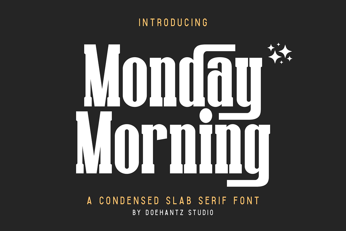 Monday Morning - Slab Serif Font, a Slab Serif Font by Doehantz Studio (Photo 1 of 9)