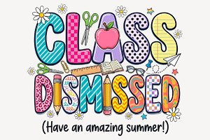 Class Dismissed Png, Last Day of, a Work Illustration by Sublimation Artist