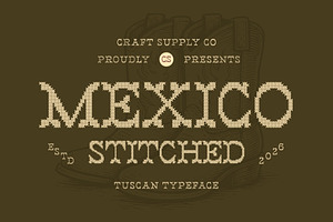 CS Mexico Stitched, a Serif Font by Craft Supply Co.