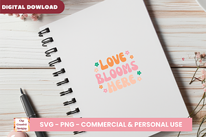 Love Blooms Here SVG Cut Files