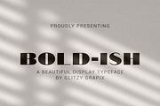 Bold-Ish Font - Display Typeface, a Sans Serif Font by GlitzyGrapix (Thumbnail 1 of 9)