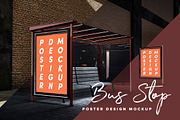 Poster Design Mockup (Bus Stop), a Print Template by illustrated (Thumbnail 1 of 14)