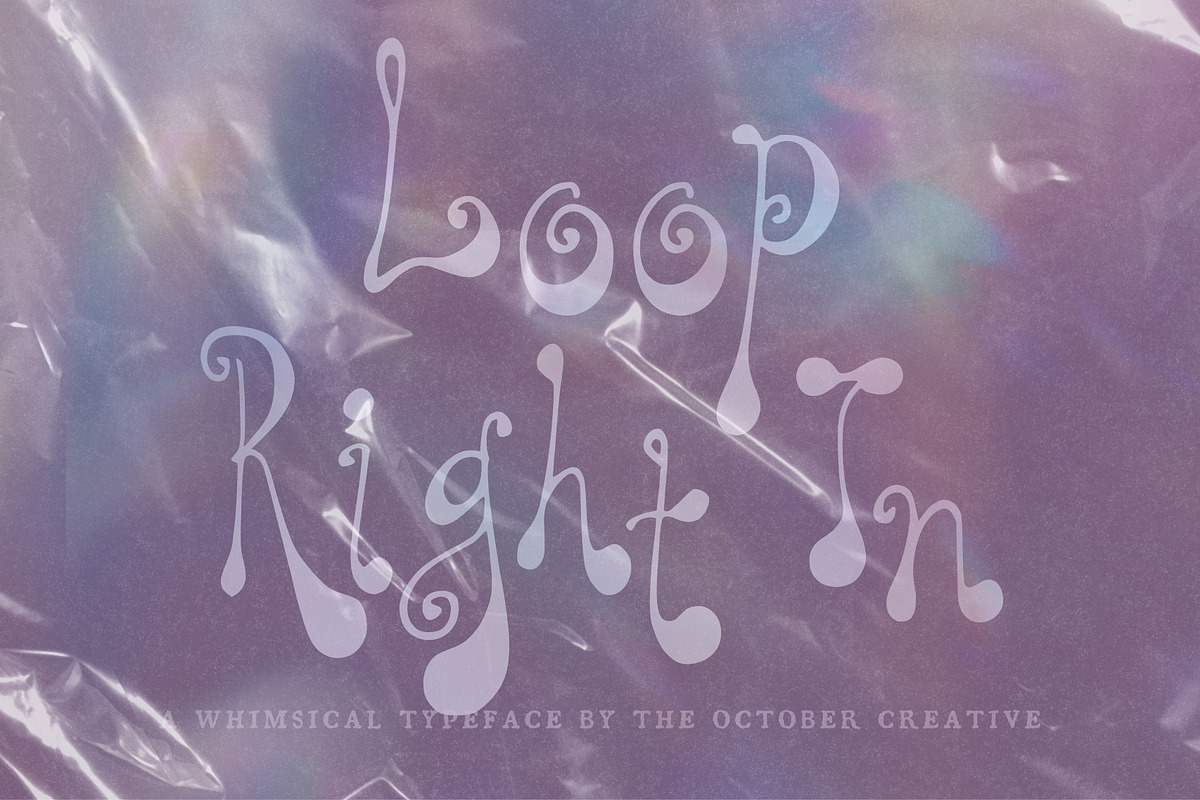 Loop Right In Loopy Display Font, a Handwritten Font by The October Creative (Photo 1 of 8)