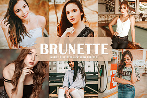 Brunette Pro Lightroom Presets