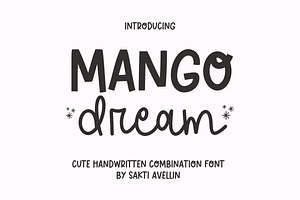 Mango Dream, a Handwritten Font by SaktiAvellin