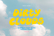 Dirty Clouds - Rough Bubble Font, a Sans Serif Font by Sarid Ezra (Thumbnail 1 of 9)