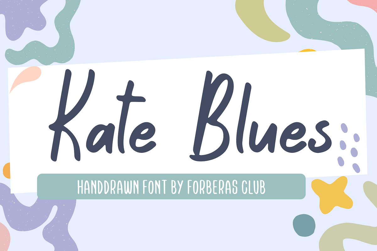 Kate Blues | Handwritten Font, a Script Font by Forberas Club (Photo 1 of 7)