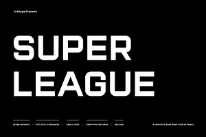 Super League Typeface, a Sans Serif Font by Arkitype