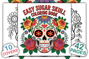 Easy Sugar Skull Coloring Book, an Animal Illustration by Ink Gallery