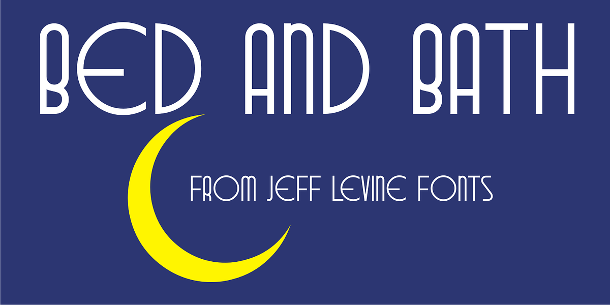Bed And Bath JNL, a Font by Jeff Levine Fonts