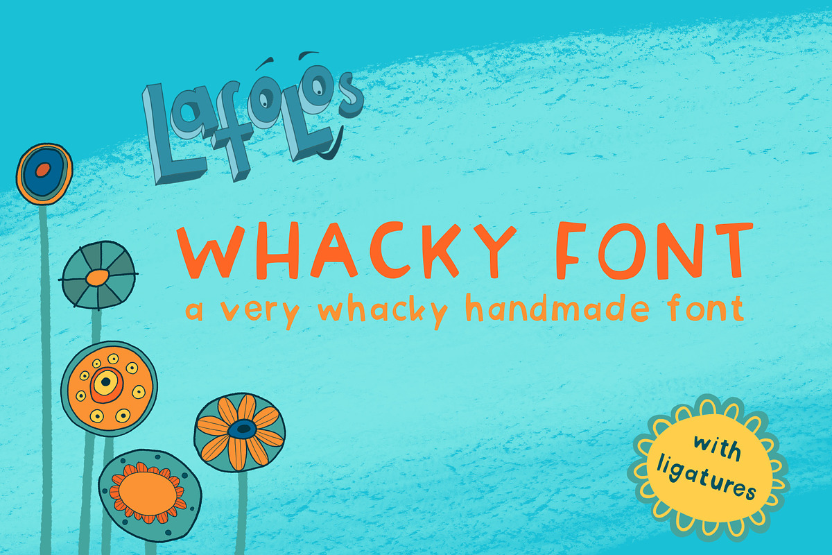 LAFOLOs Whacky Font, a Handwritten Font by LAFOLO (Photo 1 of 5)