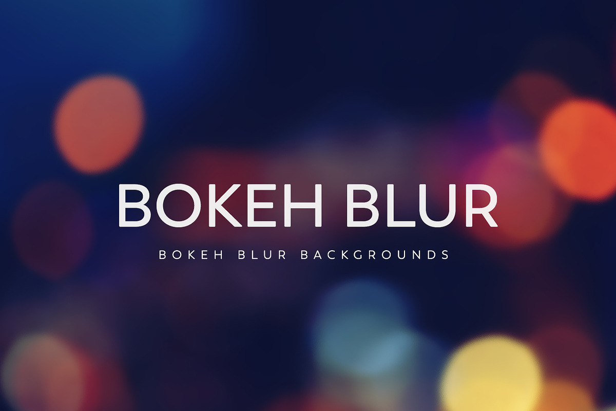 Bokeh Blur Backgrounds