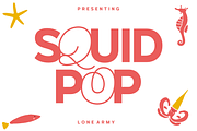 Squid Pop, a Sans Serif Font by LoneArmy (Thumbnail 1 of 9)