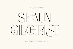 Shaun Gilchrist Luxury Serif