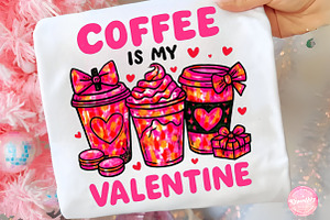 Coffee is My Valentine,Valentine's, an Illustration by CreationArt