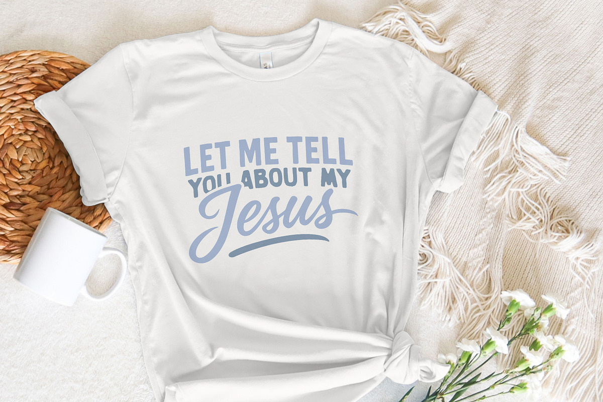 Let Me Tell You About My Jesus PNG,, an Illustration by SharpMarketplace (Photo 7 of 9)