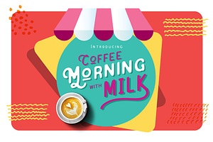 Coffee Morning with Milk