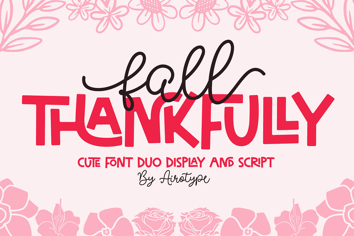 Fall Thankfully Fun & Cute Font Duo, a Handwritten Font by Airotype (Photo 1 of 12)