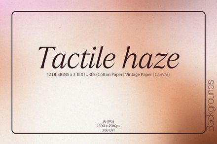 Tactile Haze Soft Textures:JPG + PSD