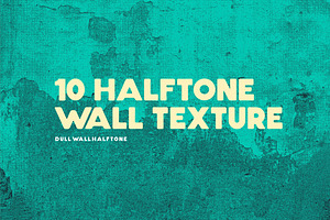 10 Halftone Wall Texture