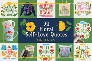 30 Floral Self-Love Quotes SVG & EPS