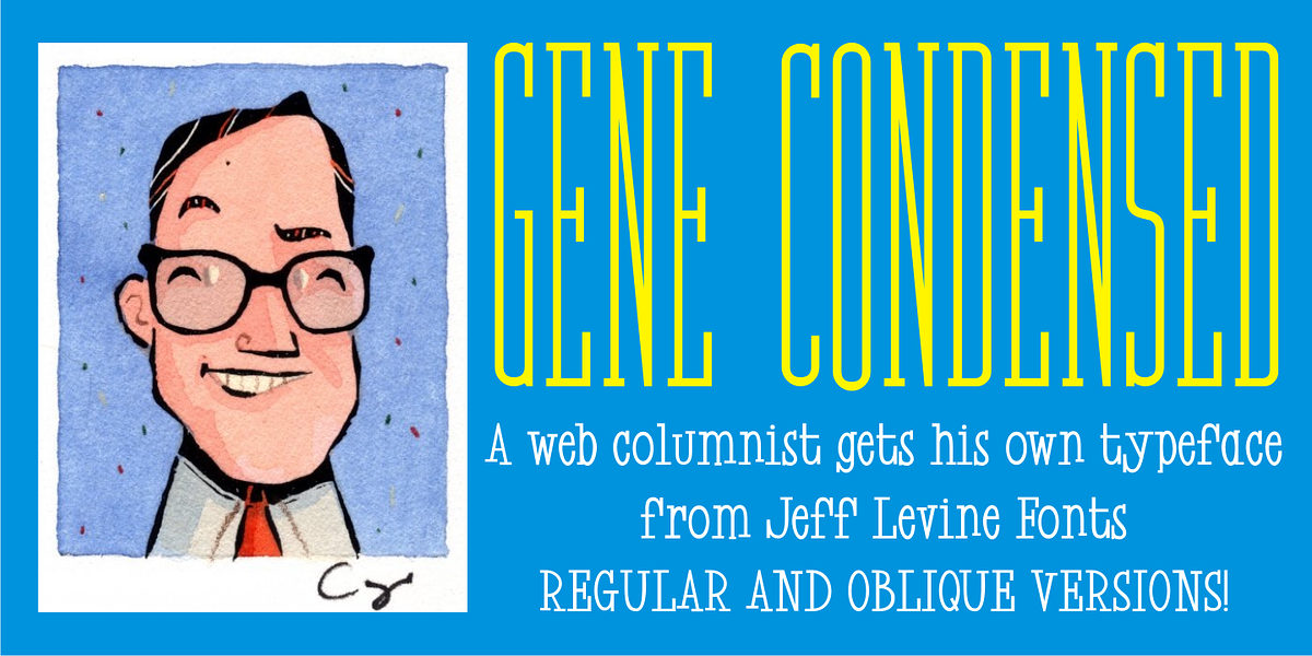Gene Condensed JNL, a Slab Serif Font by Jeff Levine Fonts