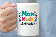 Mom Mode Activated SVG, an Illustration by Awieee1 (Thumbnail 3 of 4)