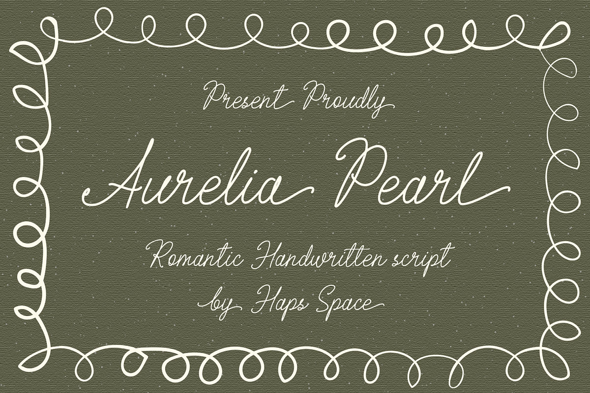 Aurelia Pearl Romantic Handwritten, a Handwritten Font by Haps Space (Photo 1 of 8)