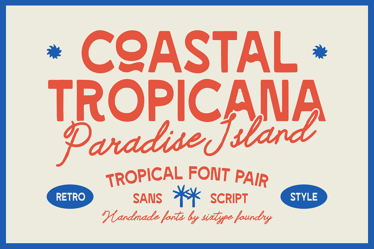 Coastal Tropicana Casual Font Duo, a Handwritten Font by Sixtype (Photo 1 of 10)