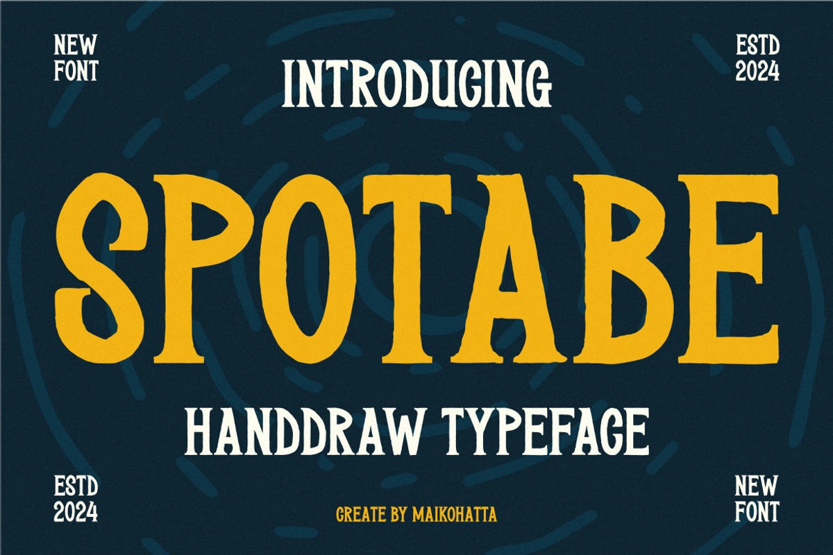 Spotabe - Handdraw Typeface, a Serif Font by MaikoHatta (Photo 1 of 7)