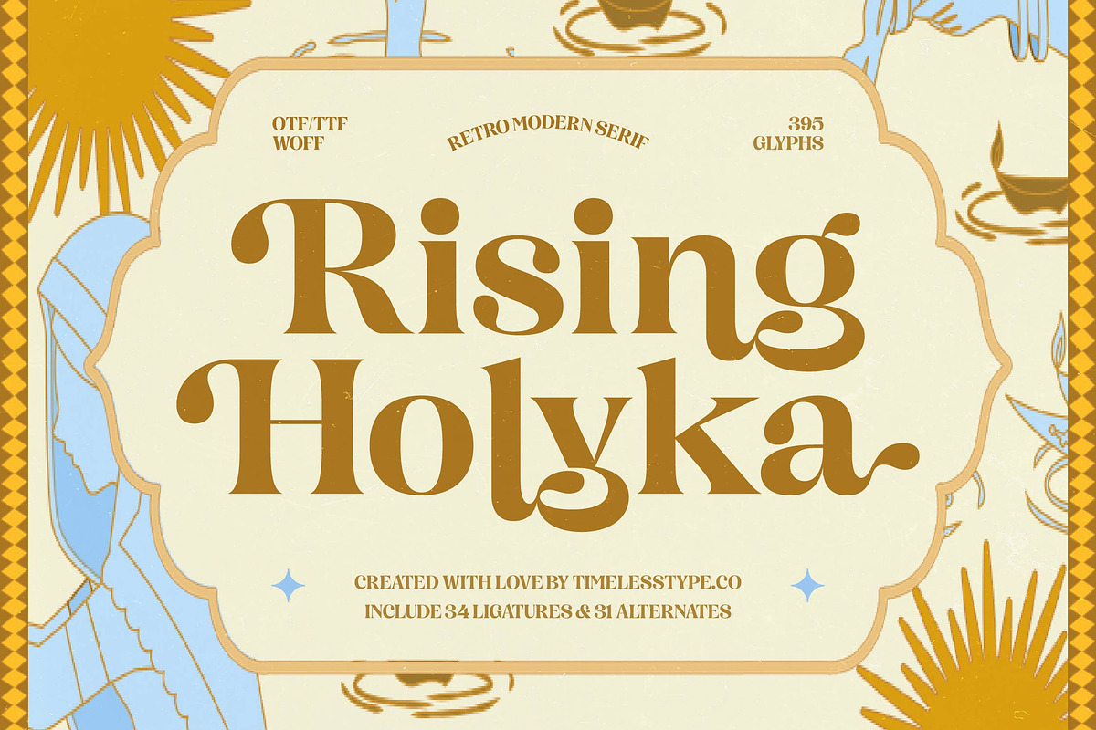 Rising Holyka Retro Modern Serif, a Serif Font by timelesstype.co (Photo 1 of 20)