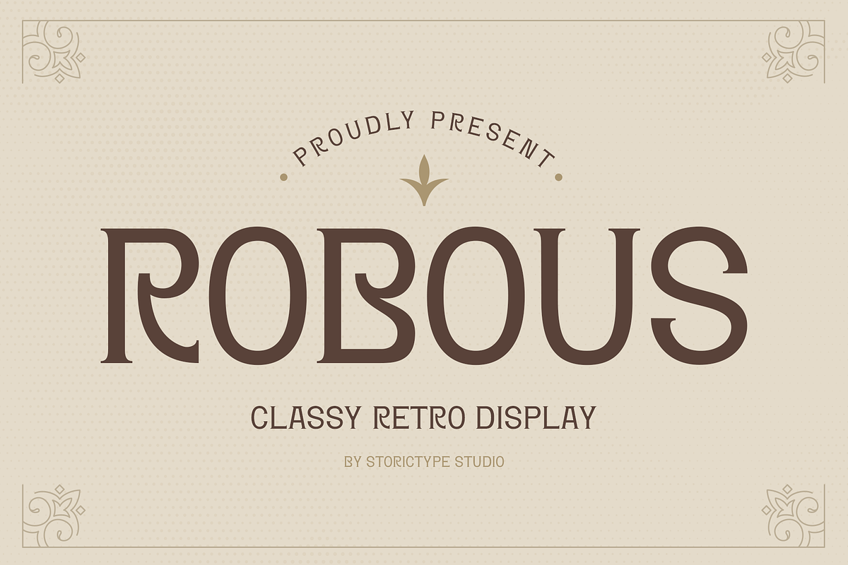 ROBOUS  -  Classy Retro Display Font, a Serif Font by StoricType (Photo 1 of 10)