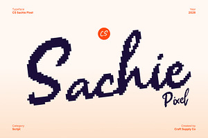 CS Sachie Pixel, a Script Font by Craft Supply Co.