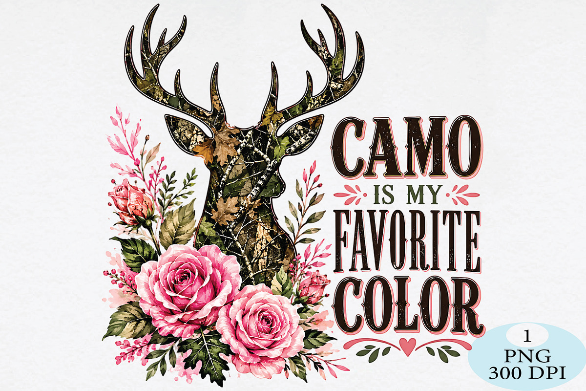 Camo Is My Favorite Color PNG, a Seasonal Illustration by Daily.Designs (Photo 1 of 5)