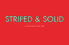 Striped & Solid—A Christmas Font Duo