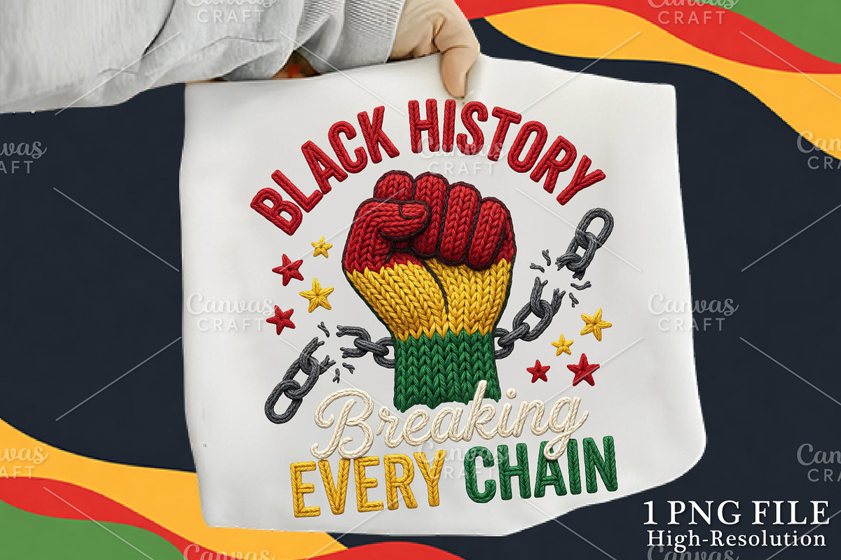 Black history Breaking Every Chain, an Illustration by Canvas Craft (Photo 1 of 6)