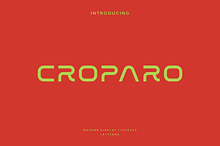 Croparo - Modern Futuristic Typeface
