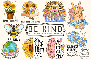 Be Kind Sublimation Designs Bundle