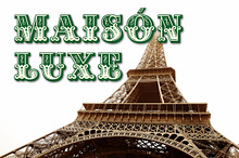 Maison Luxe