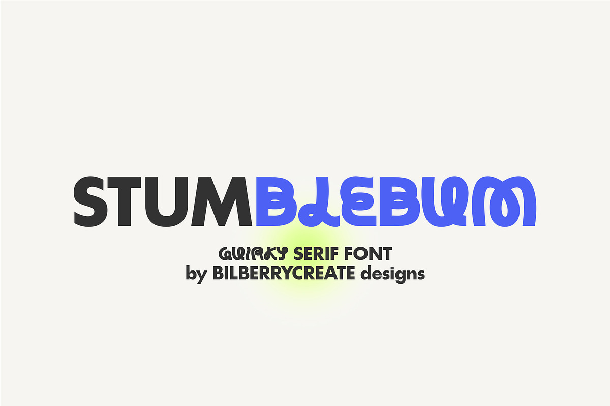 Stumblebum Quirky Serif Font, a Sans Serif Font by BilberryCreates (Photo 4 of 19)