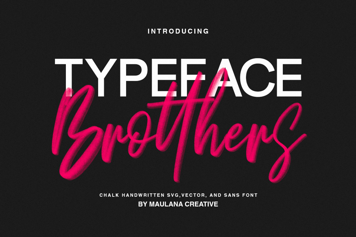 Brotthers SVG Brush Font, a Handwritten Font by Maulana Creative (Photo 1 of 10)