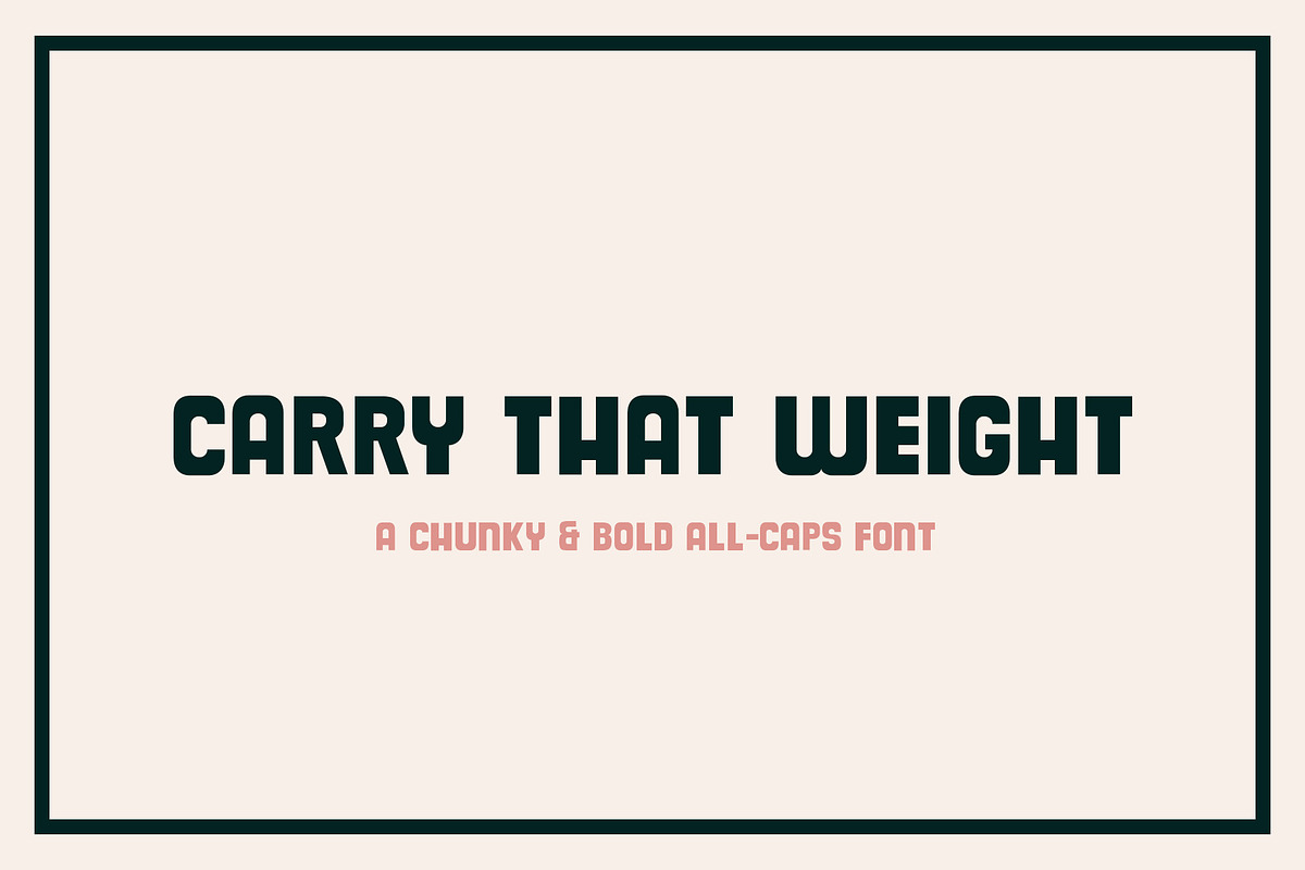 Carry That Weight Bold
