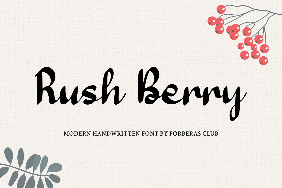 Rush Berry, a Script Font by Forberas Club (Photo 1 of 7)