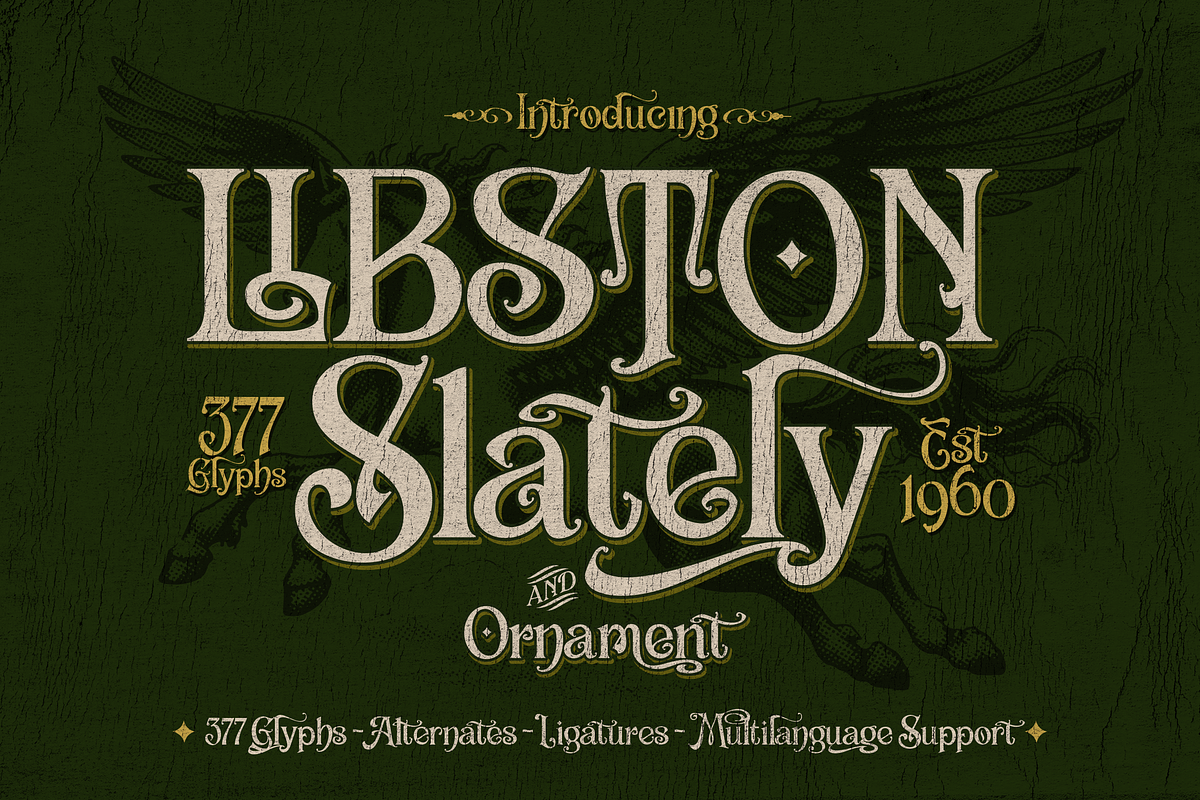 Libston - Luxurious Vintage & Extras, a Serif Font by Fortunes Co (Photo 1 of 14)