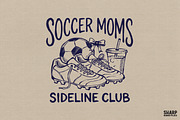 Soccer Moms Sideline Club Soccer, an Object Graphic by SharpMarketplace (Thumbnail 1 of 5)
