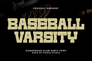 Baseball Varsity - Condensed Slab, a Slab Serif Font by Pian45 Studio (Thumbnail 1 of 8)