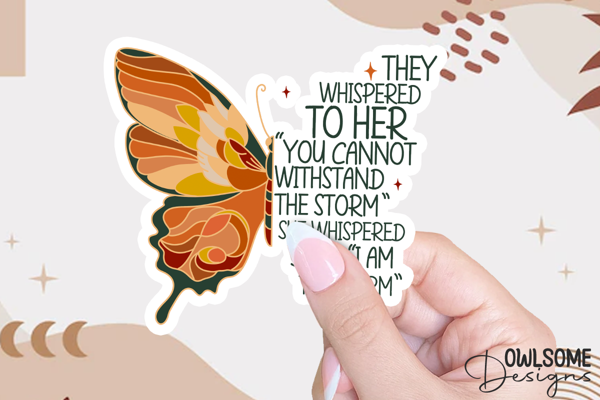 Feminist I Am The Storm Butterfly, a Graphic by Owlsome.Designs (Photo 3 of 7)