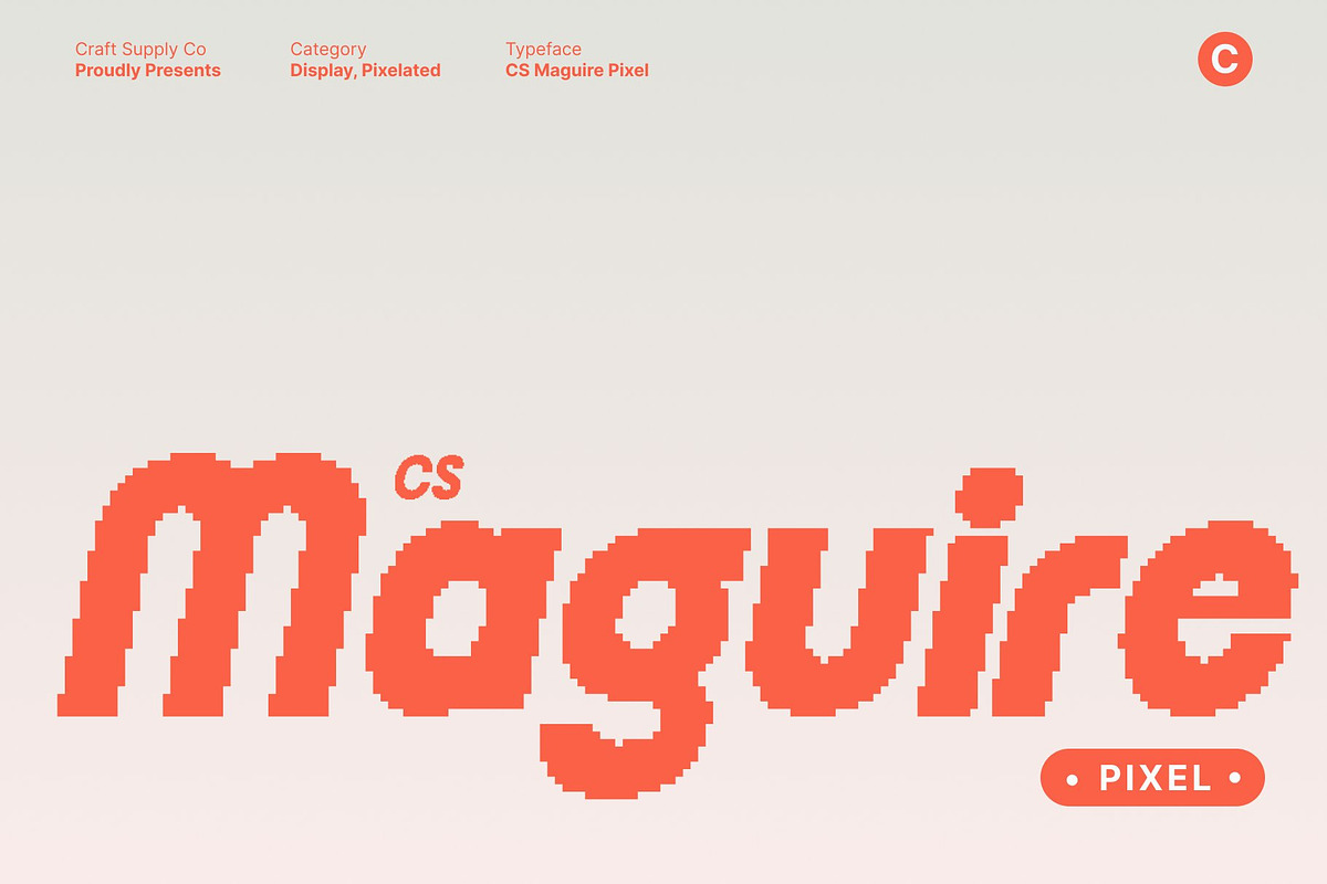 CS Maguire Pixel, a Sans Serif Font by Craft Supply Co. (Photo 1 of 8)